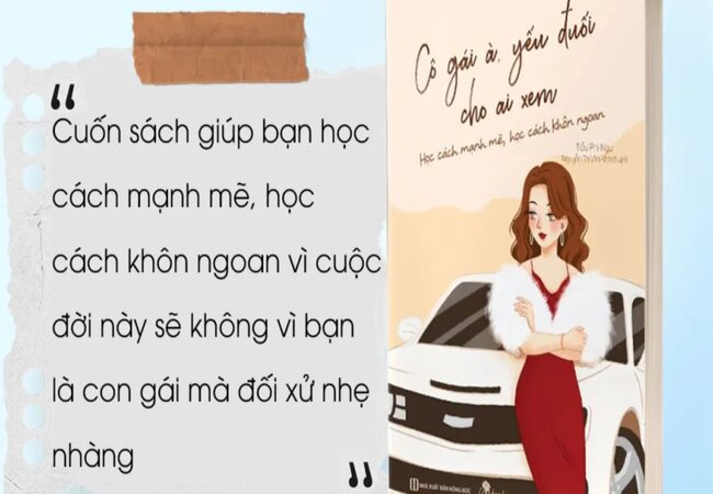  Một trích dẫn trong Cuốn sách “Cô gái à, yếu đuối cho ai xem” 